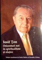 Iosif Țon, Orizonturi noi în spiritualitate și slujire, Sorin Sabou, Dorothy Ghitea